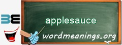 WordMeaning blackboard for applesauce